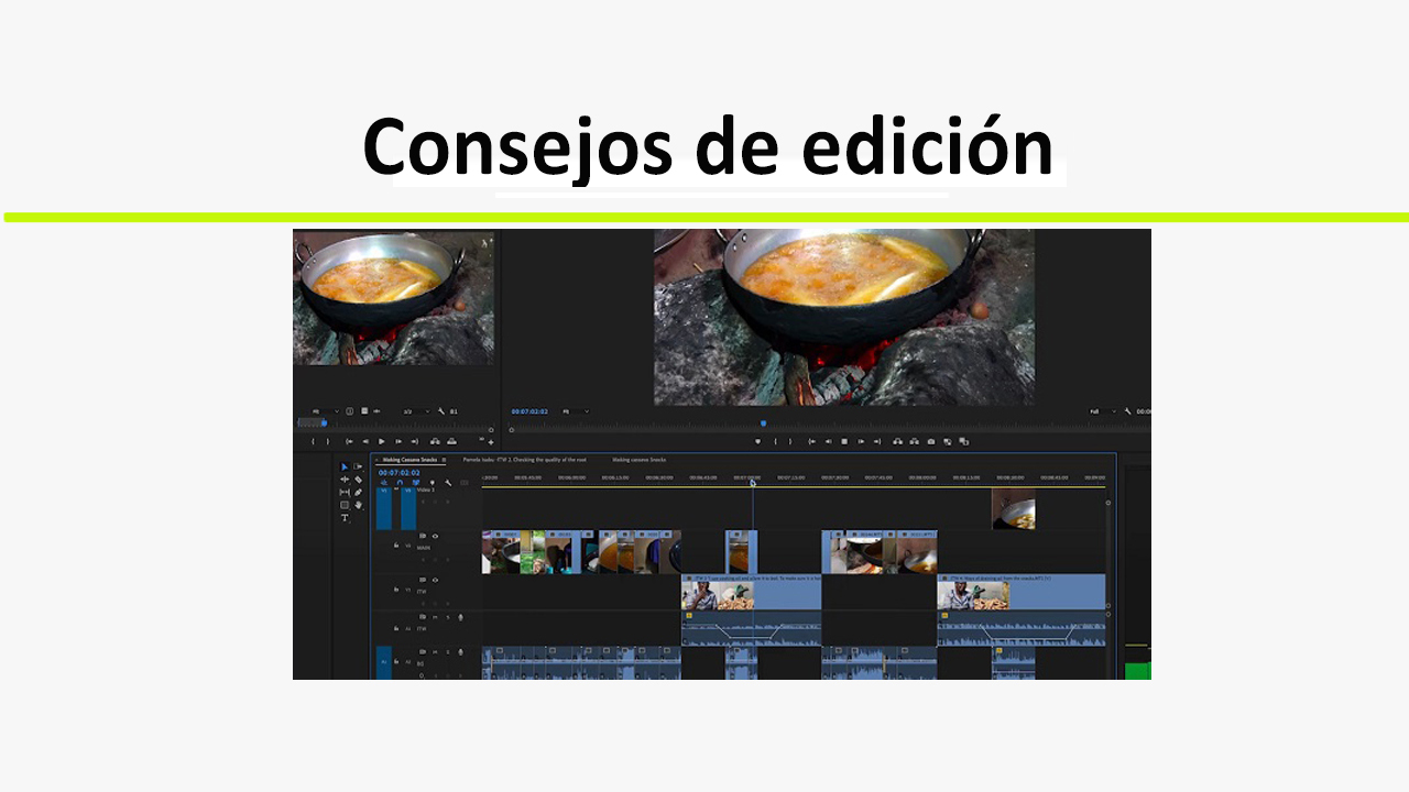 7. Consejos de edición - Cómo grabar buenos…